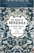 The House of Rothschild: Volume 2: The World's Banker: 1849-1999