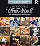 Introducing comparative literature : new trends and applications