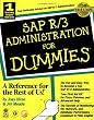 SAP R/3 Administration for Dummies