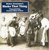 Shake That Thing: Fingerpickin