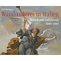 Wandmalerei in Italien 5: Barock und Aufkl�rung 1600-1800