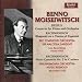 Benno Moiseiwitsch (1890-1963) - Live from the Proms, Sept. 1955 & Abbey Road Studios, Aug. 1995