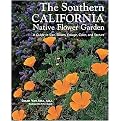 The Southern California Native Flower Garden (Hardcover)