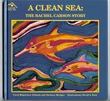 A Clean Sea: The Rachel Carson Story