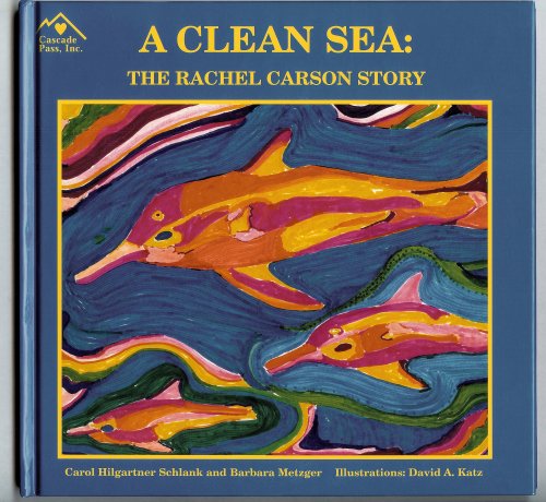 A Clean Sea: The Rachel Carson Story