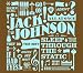 Sleep Through The Static: Remixed By: Jack Johnson Released:  2008-09-23 Sales Rank: 36