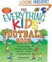 Everything Kids' Football Book: The all-time greats, legendary teams, today's superstarsand tips on playing like a pro (Everything (Sports & Fitness))