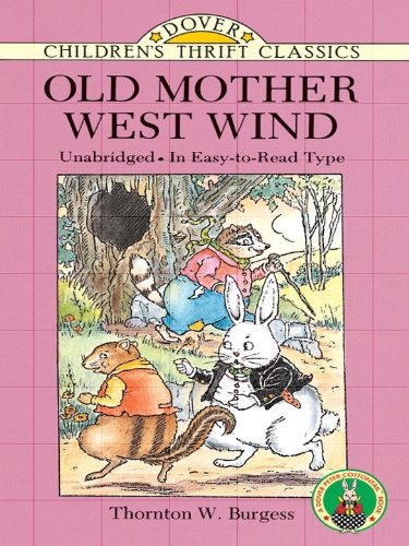 Old Mother West Wind (Dover Children's Thrift Classics)