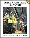 There's Something in My Attic