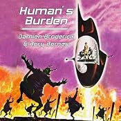 Human's Burden | [Damien Broderick, Rory Barnes]