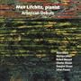 American Debuts: Piano By American Composers