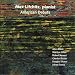 Classical Music : American Debuts: Piano By American Composers