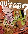 Qu'est-ce qu'on mange?