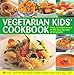 Vegetarian Kids' Cookbook: Fresh, fun food show in 350 step-by-step photographs