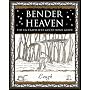 Bender Heaven: The UK Traveller's Good Home Guide