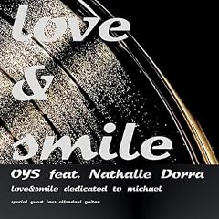 Love & Smile dedicated to Michael (Feat. Nathalie Dorra & Lars Elfendahl)