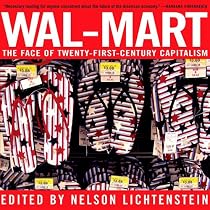 Wal-Mart: A Field Guide to America|s Largest Company and the World|s Largest Employer