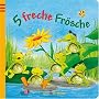 5 freche Fr�sche