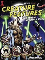Creature Features: Draw Amazing Monsters & Aliens