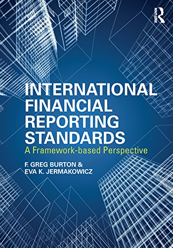 International Financial Reporting Standards: A Framework-Based Perspective