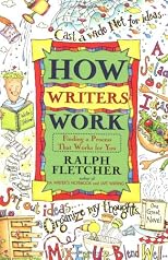 How Writers Work: Finding a Process That Works for You