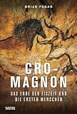 Produkt-Bild: Cro-Magnon: Das Ende der Eiszeit und die ersten Menschen