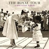 The Royal Tour: A Souvenir Album