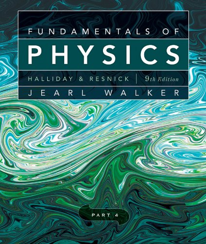 fundamentals of physics chapters 33 37 part 4