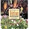 Gardening With Heirloom Seeds (Tried-and-true Flowers, Fruits, And Vegetables for a New Generation) (Hardcover)