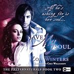Save My Soul: A Paranormal Romance: Preternaturals, Book Two | Zoe Winters