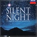 Silent Night: 25 Carols of Peace & Tranquility