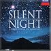 Silent Night: 25 Carols of Peace and Tranquility