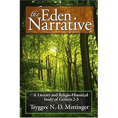 The Eden Narrative: A Literary and Religious Historical Study