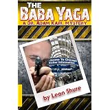 The Baba Yaga, a Dr. Adam Karl Mystery (Myth-steries)