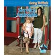 Service Animals (Going to Work, Animal Edition) by Julie Murray