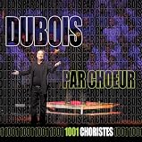 Dubois Par Choeur (Slim)