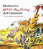 Hubert's Hair Raising Adventure (Sandpiper Books)