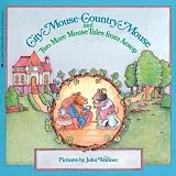 City Mouse, Country Mouse: And Two More Mouse Tales from Aesop (Easy-To-Read Folktale)