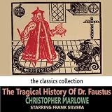 The Tragical History of Dr. Faustus
