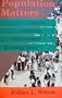 Population Matters: People, Resources, Environment, and Immigration
