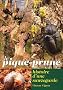 Le pique-prune : Histoire d'une sauvegarde