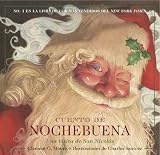 Cuento de Nochebuena, Una Visita de San Nicolas: Spanish Edition