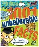 1001 Unbelievable Facts