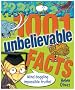 1001 Unbelievable Facts