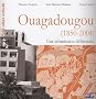 Ouagadougou (1850-2004) : Une urbanisation diff�renci�e