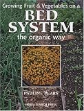 Books : Growing Fruit and Vegetables on a Bed System the Organic Way