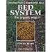 Growing Fruit and Vegetables on a Bed System the Organic Way