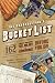 The Baseball Fan's Bucket List: 162 Things You Must Do, See, Get, and Experience Before You Die