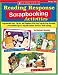 Reading Response Scrapbooking Activities: Reproducible Fonts, Clip Art, and Templates With Easy Step-by-Step Directions & Presentation Tips to Help All Students Showcase Their Learning