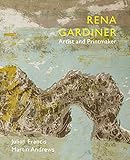 Rena Gardiner : artist and printmaker